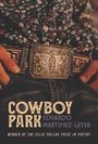 Eduardo Martínez-Leyva: Cowboy Park, Buch