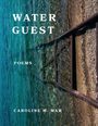 Caroline M Mar: Water Guest, Buch
