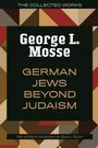 George L. Mosse: German Jews Beyond Judaism, Buch
