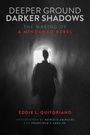 Eddie L Quitoriano: Deeper Ground, Darker Shadows, Buch