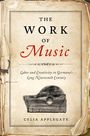 Celia Applegate: The Work of Music, Buch