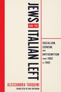 Alessandra Tarquini: Jews and the Italian Left, Buch