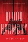 Bruce Snider: Blood Harmony, Buch
