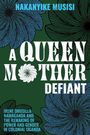 Nakanyike Musisi: A Queen Mother Defiant, Buch