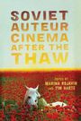 „Soviet Auteur Cinema After the Thaw“, herausgegeben von Marina Rojavin und Tim Harte. Pferd in Mohnblumenfeld.