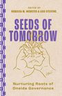 Titel: "Seeds of Tomorrow". Autoren: Rebecca M. Webster & Lois Stevens. Illustration: Hände halten eine Pflanze.
