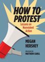 Megan Hershey: How to Protest, Buch
