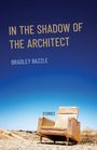 Bradley Bazzle: In the Shadow of the Architect, Buch