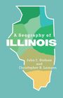 John C Hudson: A Geography of Illinois, Buch