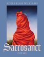 „Adele Elise Williams, Sacrosanct Poems“ steht in weißer Schrift. Eine in Rot gehüllte Figur vor einem blauen Himmel.