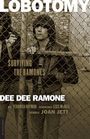 Dee Dee Ramone: Lobotomy: Surviving the Ramones, Buch