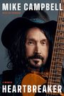 Mike Campbell: Heartbreaker, Buch