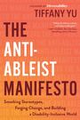 Tiffany Yu: The Anti-Ableist Manifesto, Buch