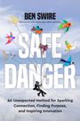 Ben Swire: Safe Danger, Buch