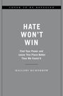 Mallory McMorrow: Hate Won't Win, Buch