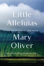 Mary Oliver: Little Alleluias, Buch