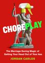 Jordan Carlos: Choreplay, Buch