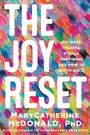 Marycatherine McDonald: The Joy Reset, Buch