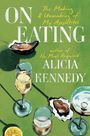 Alicia Kennedy: On Eating, Buch