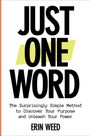 Erin Weed: Weed, E: Just One Word, Buch