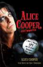 Alice Cooper: Alice Cooper, Golf Monster: A Rock 'n' Roller's Life and 12 Steps to Becoming a Golf Addict, Buch