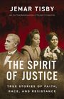 Jemar Tisby: The Spirit of Justice, Buch