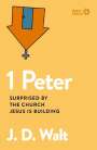 J D Walt: 1 Peter, Buch