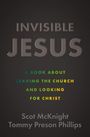 Scot Mcknight: Invisible Jesus, Buch