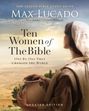 Max Lucado: Ten Women of the Bible Updated Edition, Buch