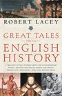 Robert Lacey: Great Tales from English History, Buch