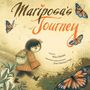 „Mariposa's Journey“, geschrieben von Belen Medina, illustriert von Juana Martinez-Neal. Ein Kind und Schmetterlinge.