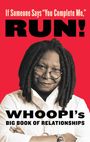 Whoopi Goldberg: If Someone Says You Complete Me, Run!, Buch