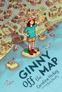 Caroline Hickey: Ginny Off the Map, Buch