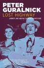 Peter Guralnick: Lost Highway: Journeys and Arrivals of American Musicians, Buch