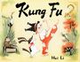 Text: "Kung Fu, Hui Li." Illustration: Ein Kind in roter Kleidung macht einen Tritt; Tiere schauen zu, darunter ein Tiger und ein Affe.