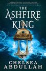 Chelsea Abdullah: The Ashfire King, Buch