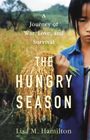 Lisa M Hamilton: The Hungry Season, Buch