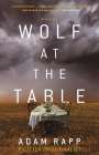 Adam Rapp: Wolf at the Table, Buch