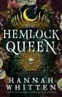 Hannah Whitten: The Hemlock Queen, Buch