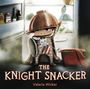 Valeria Wicker: The Knight Snacker, Buch