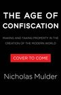 Nicholas Mulder: The Age of Confiscation, Buch