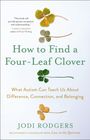 Jodi Rodgers: How to Find a Four-Leaf Clover, Buch