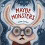 Jaime Zollars: Maybe Monsters, Buch