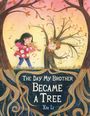Xin Li: The Day My Brother Became a Tree, Buch