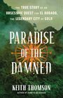 Keith Thomson: Paradise of the Damned, Buch