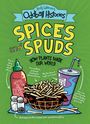 Andy Warner: Andy Warner's Oddball Histories: Spices and Spuds, Buch