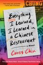 Curtis Chin: Everything I Learned, I Learned in a Chinese Restaurant, Buch