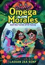 Laekan Z Kemp: Omega Morales and the Curse of El Cucuy, Buch