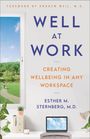 Esther M Sternberg MD: Well at Work, Buch