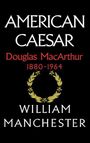 William Manchester: American Caesar, Buch